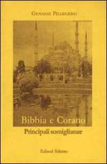 Bibbia e Corano. Principali somiglianze di Giovanni Pellegrino edito da Edisud Salerno