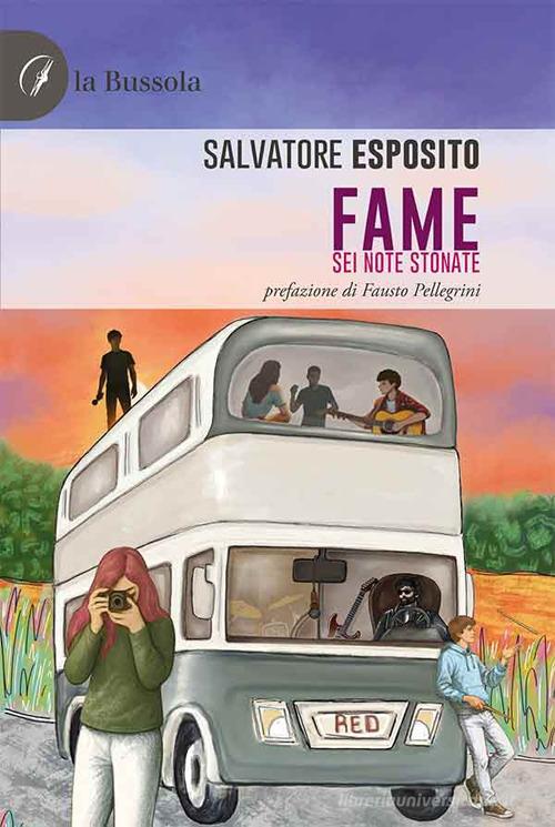 Libro Fame. Sei note stonate di Salvatore Esposito di la Bussola