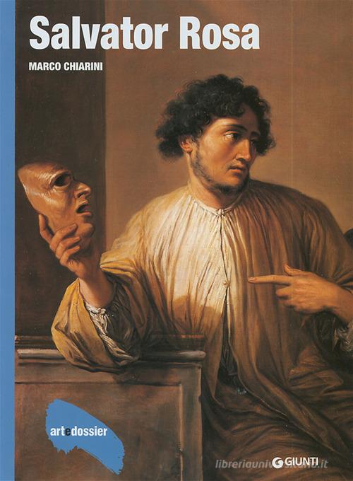 Salvator Rosa. Ediz. illustrata di Marco Chiarini edito da Giunti Editore