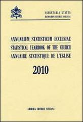 Annuarium statisticum Ecclesiae (2010). Ediz. multilingue edito da Libreria Editrice Vaticana
