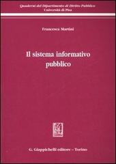 Il sistema informativo pubblico di Francesca Martini edito da Giappichelli