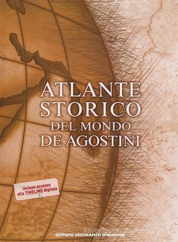Atlante storico del mondo. Ediz. illustrata edito da De Agostini