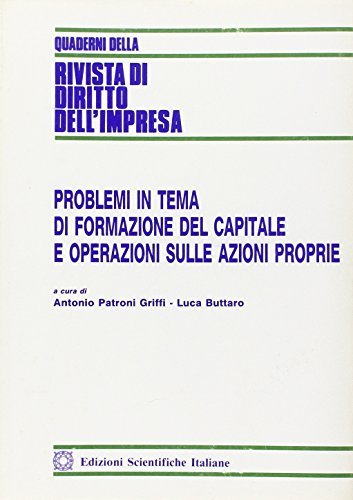 Problemi in tema di formazione del capitale e operazioni sulle azioni proprie edito da Edizioni Scientifiche Italiane
