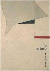 Arturo Bonfanti. Pavatex e rilievi di Claude A. Caponnetto, Ivan Quaroni, Luca M. Barbero edito da Lorenzelli Arte