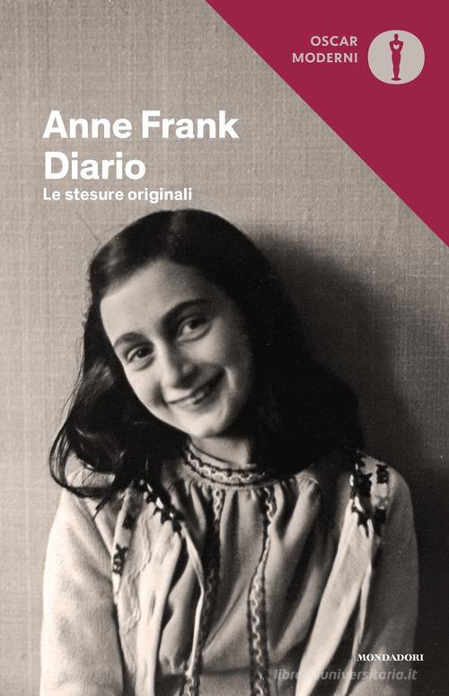 Diario. Le stesure originali di Anne Frank edito da Mondadori