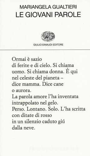Le giovani parole di Mariangela Gualtieri edito da Einaudi