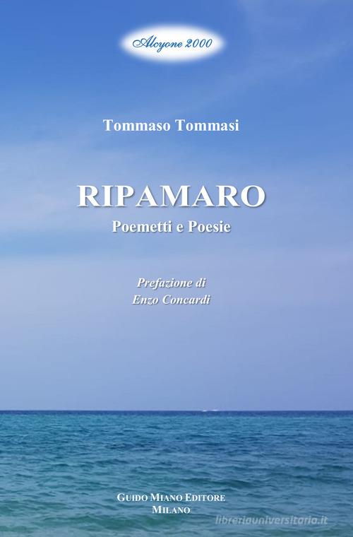 Ripamaro di Tommaso Tommasi edito da Guido Miano Editore