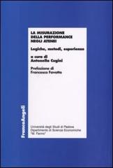 La misurazione della performance negli atenei. Logiche, metodi, esperienze edito da Franco Angeli