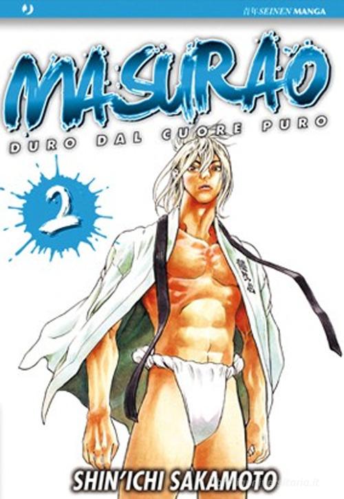 Masurao vol.2 di Shin-Ichi Sakamoto edito da Edizioni BD