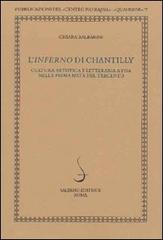 L' Inferno di Chantilly. Cultura artistica e letteraria a Pisa nella prima metà del Trecento di Chiara Balbarini edito da Salerno