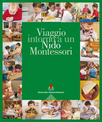 Viaggio intorno a un nido Montessori. Ediz. multilingue edito da Opera Nazionale Montessori