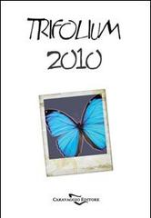 Trifolium (2010) edito da Caravaggio Editore