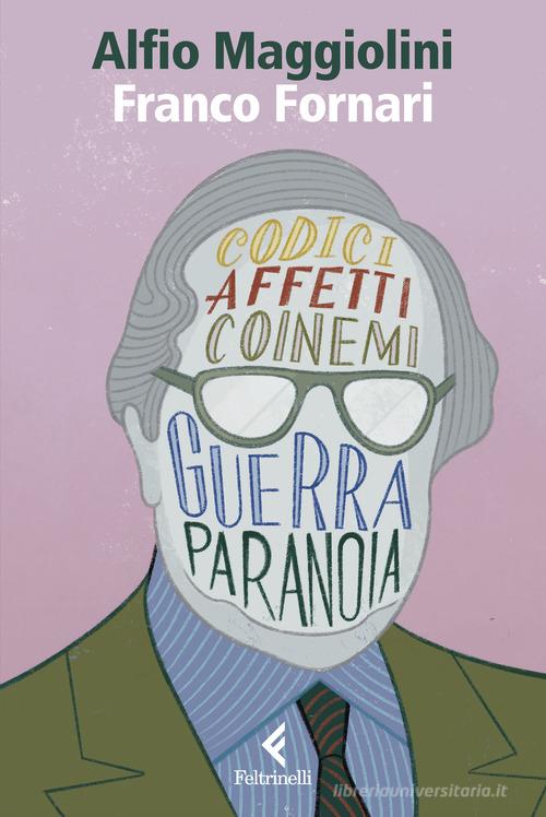 Franco Fornari di Alfio Maggiolini edito da Feltrinelli