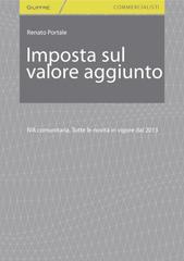 IVA. Imposta sul valore aggiunto 2013 di Renato Portale edito da Giuffrè