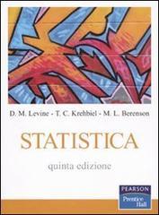 Statistica. Con piattaforma on line. di David M. Levine, Timothy C. Krehbiel, Mark L. Berenson edito da Pearson