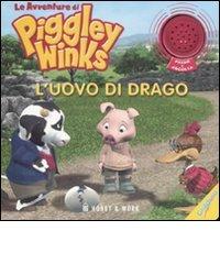 L' uovo di drago. Le avventure di Piggley Winks edito da Hobby & Work Publishing