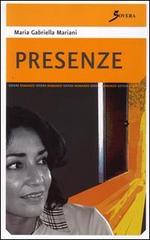 Presenze. Con CD Audio di M. Gabriella Presenze edito da Sovera Edizioni