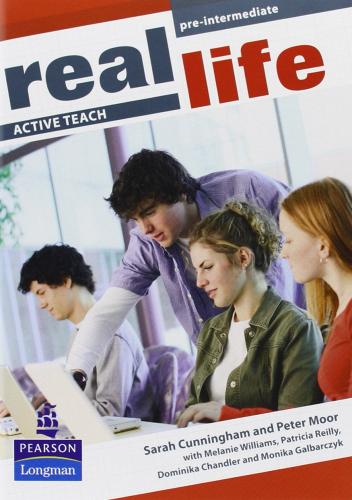 Real life. Pre-intermediate. Active teach. Per le Scuole superiori di Peter Moor, Sarah Cunningham edito da Pearson Longman