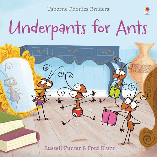 Underpants for ants di Russell Punter edito da Usborne