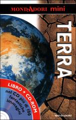 Terra. Con CD-ROM di John Malam edito da Mondadori