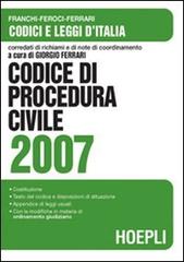 Codice di procedura civile 2007 edito da Hoepli