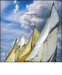 Panerai classic yachts challenge. Mare, uomini, passione. Ediz. italiana e inglese edito da Mondadori Electa