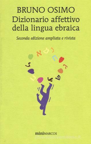 Libro Dizionario affettivo della lingua ebraica di Bruno Osimo Mini Marcos di Marcos y Marcos