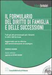 Il formulario del diritto di famiglia e delle successioni. Con CD-ROM di Domenico Mamone edito da La Tribuna