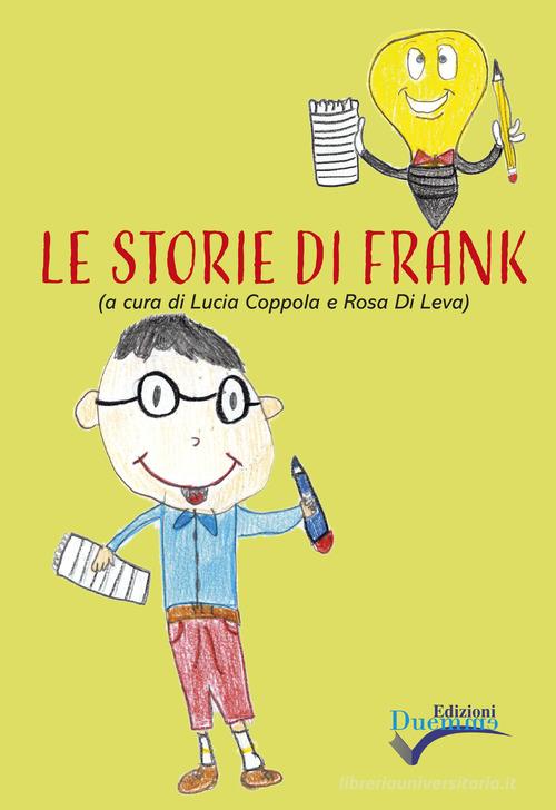 Le storie di Frank edito da Edizioni Duemme