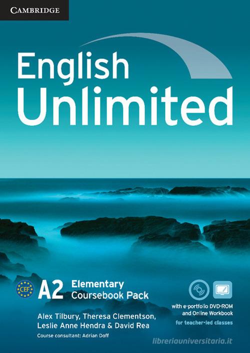 English unlimited. Level 2. Coursebook. Per le Scuole superiori. Con espansione online edito da Cambridge