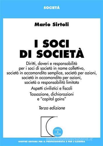 I soci di società di Mario Sirtoli edito da Giuffrè