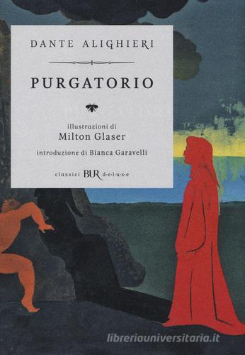 Purgatorio. Ediz. illustrata di Dante Alighieri, Milton Glaser edito da Rizzoli