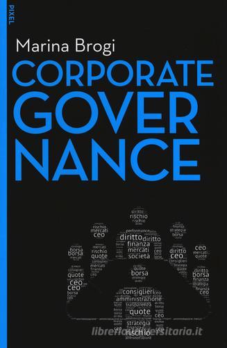 Corporate governance. Con e-book. Con aggiornamento online di Marina Brogi edito da EGEA