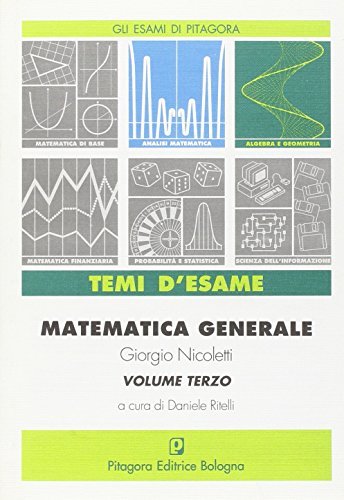 Matematica generale vol.3 di Giorgio Nicoletti edito da Pitagora