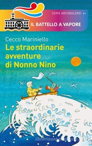 Le straordinarie avventure di Nonno Nino di Cecco Mariniello edito da Piemme