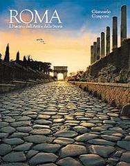 Rome. The fascination of art and history di Giancarlo Gasponi edito da Euroedit