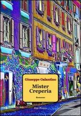 Mister Creperia di Giuseppe Galantino edito da Koi Press