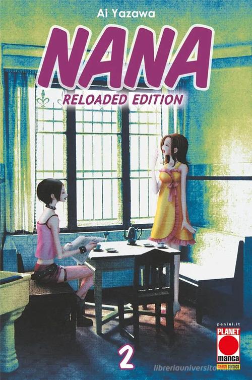 Nana. Reloaded edition vol.2 di Ai Yazawa edito da Panini Comics