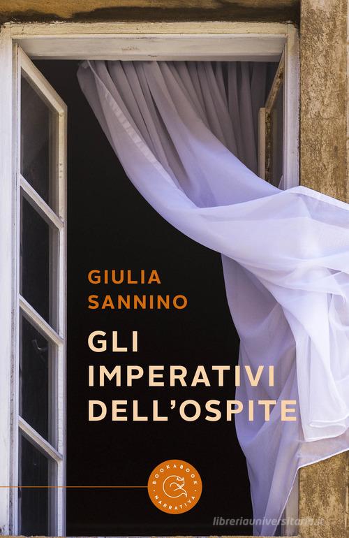 Gli imperativi dell'Ospite di Giulia Sannino edito da bookabook