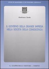 Il governo della grande impresa nella società della conoscenza di Gianfranco Zanda edito da Giappichelli