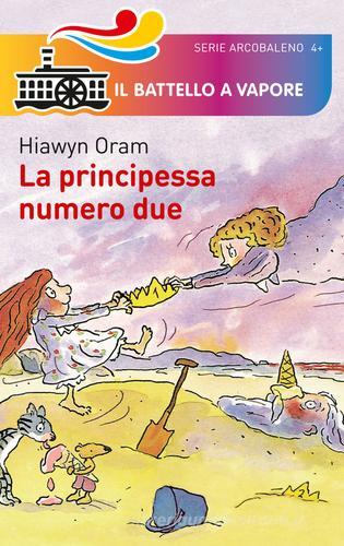 La principessa numero due di Hiawyn Oram edito da Piemme