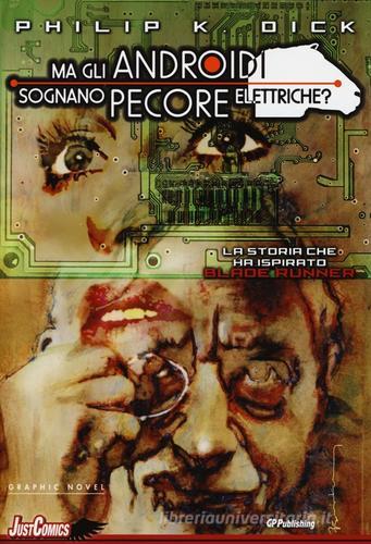 Blade Runner. Ma gli androidi sognano pecore elettriche? vol.6 di Philip K. Dick, Tony Parker edito da GP Manga