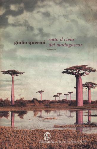 Sotto il cielo del Madagascar di Giulio Querini edito da Fazi