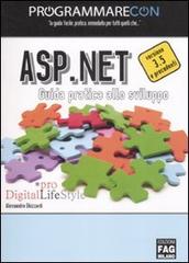 Programmare con ASP.NET. Guida pratica allo sviluppo di Alessandro Ghizzardi edito da FAG