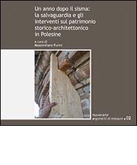 Un anno dopo il sisma. La salvaguardia e gli interventi sul patrimonio storico-architettonico in Polesine edito da Nuovecarte