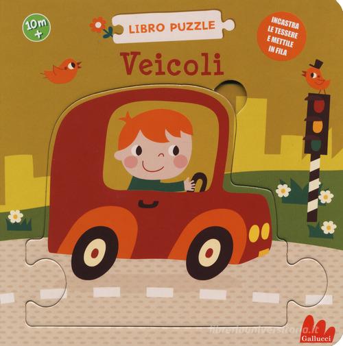 Veicoli. Libro puzzle. Ediz. a colori di Rikky Schrever edito da Gallucci