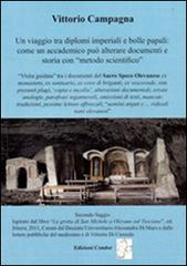 Un viaggio tra diplomi imperiali e bolle papali di Vittorio Campagna edito da Edizioni Il Saggio