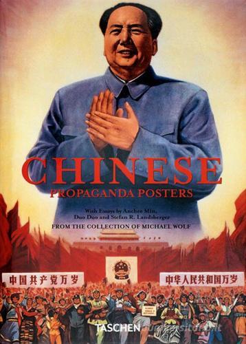 Chinese propaganda posters. Ediz. italiana, francese e tedesca di Stefan R. Landsberger, Anchee Min, Duo Duo edito da Taschen