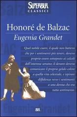 Eugenia Grandet di Honoré de Balzac edito da BUR Biblioteca Univ. Rizzoli
