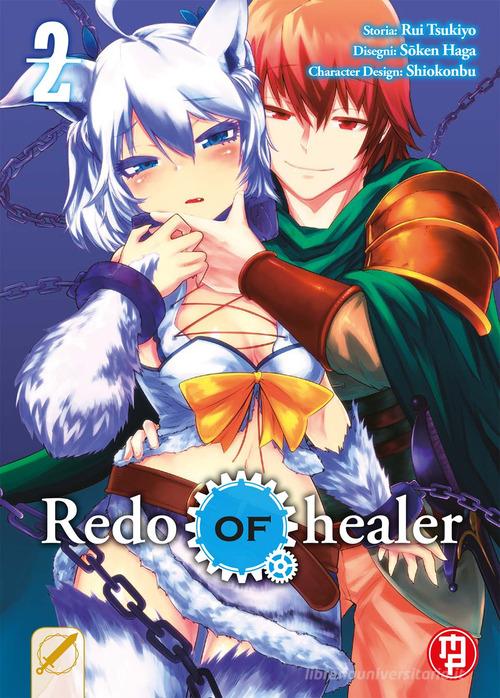 Redo of Healer vol.2 di Tsukiyo Rui, Soken Haga edito da Magic Press